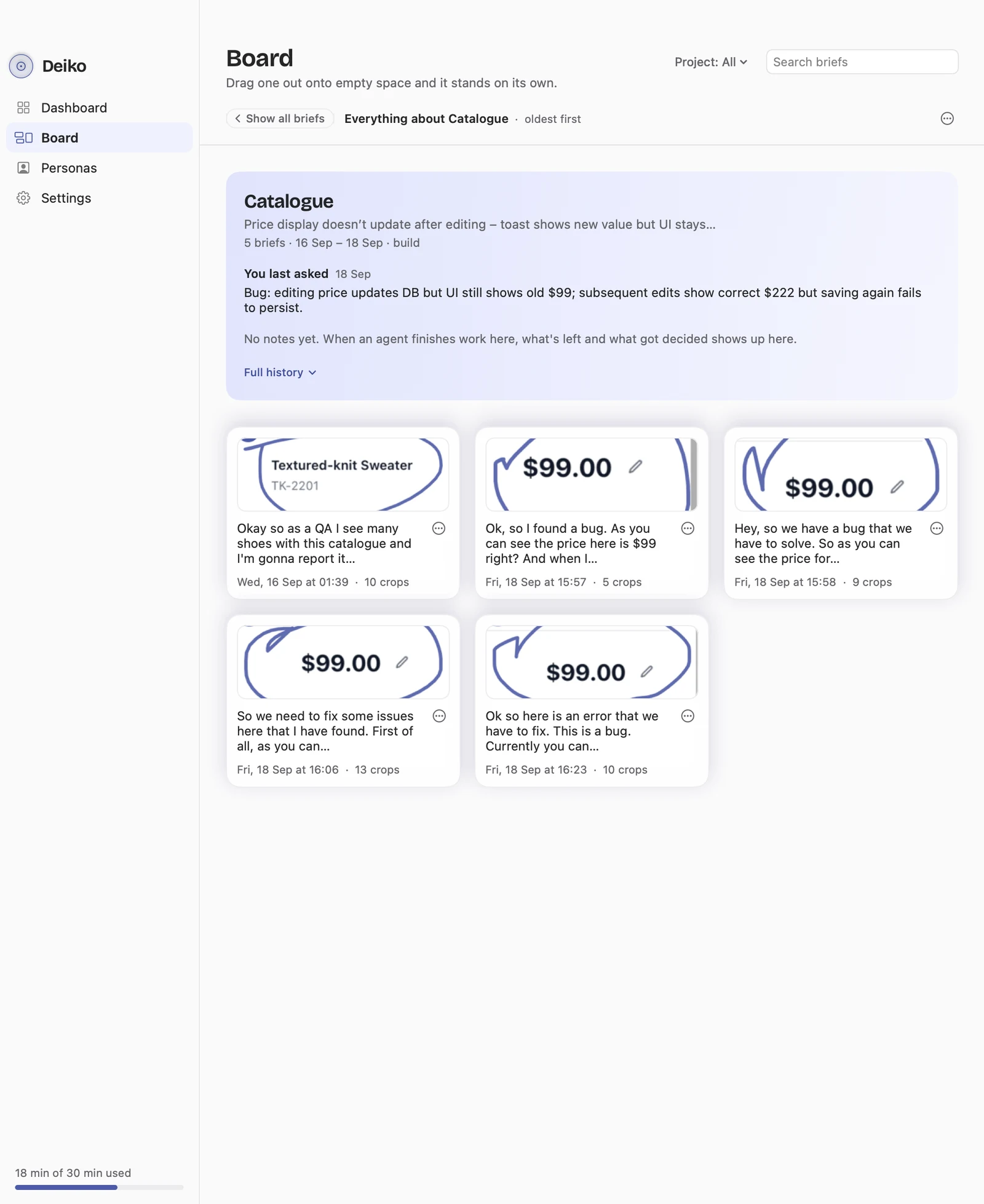 A task in Deiko called Catalogue: price display doesn't update after editing, five briefs from 16 to 18 September. Under You last asked: editing the price updates the database but the page still shows the old $99. Below, five brief cards, each with a circled $99.00 screenshot and the first words the tester said.